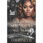 She Said She Want A Thug 2: Soraya & Malik - Paperback