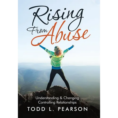 Rising from Abuse: Understanding & Changing Controlling Relationships - Hardcover