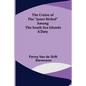The Cruise of the "Janet Nichol" Among the South Sea Islands; A Diary - Paperback