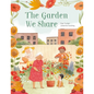 The Garden We Share - Hardcover