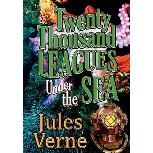 Twenty Thousand Leagues Under the Sea - Paperback