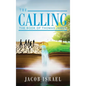 The Calling: The Book Of Thomas James - Hardcover