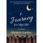 A Journey to My Life - Hardcover