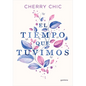 El Tiempo Que Tuvimos / The Time We Had - Paperback