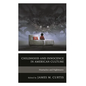 Childhood and Innocence in American Culture: Heartaches and Nightmares - Hardcover