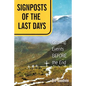 Signposts of the Last Days: Coming Events Before the End - Paperback