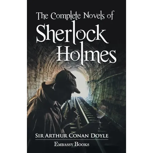 The Complete Novels Sherlock Holmes - Paperback