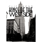 Kings of the Westside - Hardcover