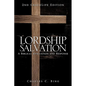 Lordship Salvation: A Biblical Evaluation and Response - Paperback