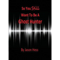 So you still want to be a Ghost Hunter - Paperback
