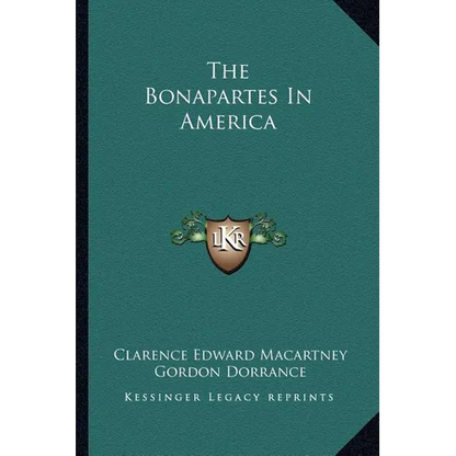 The Bonapartes In America - Paperback