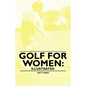 Golf for Women: Illustrated - Paperback