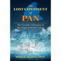 The Lost Continent of Pan: The Oceanic Civilization at the Origin of World Culture - Paperback