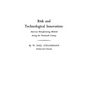 Risk and Technological Innovation: American Manufacturing Methods During the Nineteenth Century - Hardcover