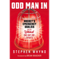 Odd Man in: Hockey's Emergency Goalies and the Wildest One-Day Job in Sports - Hardcover