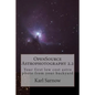OpenSource Astrophotography 2.2: Your first low cost astro photo from your backyard - Paperback