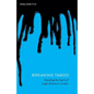 Breaking Taboo - Recalling the Spirit of Leigh Bowery's London - Paperback