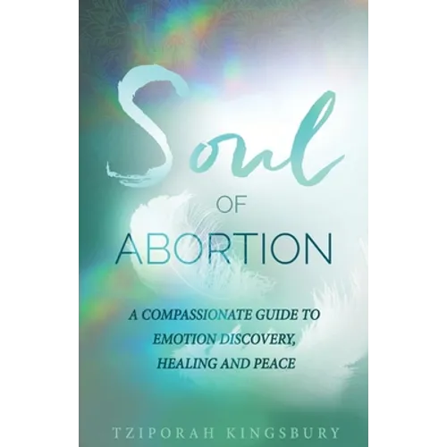 The Soul of Abortion - Paperback
