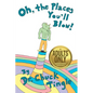Oh, The Places You'll Blow! An Adults Only Collection Of Sentient Location Erotica - Paperback