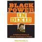 Black Power in Dixie: A Political History of African Americans in Atlanta - Paperback