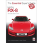Mazda Rx-8: All Models 2003 to 2012 - Paperback