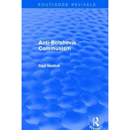 Revival: Anti-Bolshevik Communism (1978) - Paperback