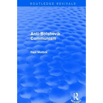 Revival: Anti-Bolshevik Communism (1978) - Paperback