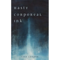 Hasty Corporeal Ink - Paperback