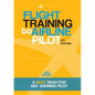 Flight Training to Airline Pilot - Paperback