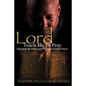 Lord, Teach Me To Pray - Paperback
