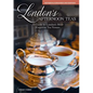 London's Afternoon Teas, Revised and Expanded 2nd Edition: A Guide to the Most Exquisite Tea Venues in London - Hardcover