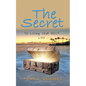 The Secret: To Living Your Best Life - Paperback
