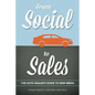 From Social to Sales: The Auto Dealer's Guide to New Media - Paperback