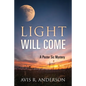 Light Will Come: A Pastor Sic Mystery - Paperback
