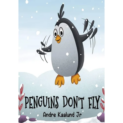Penguins Don't Fly - Paperback