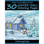 Adult Coloring Book: 30 Winter Chill Coloring Pages - Paperback