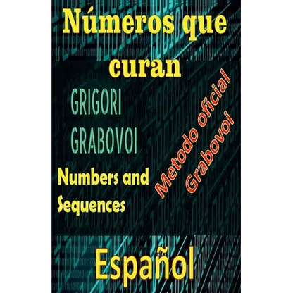Números que Curan Método Oficial de Grigori Grabovoi - Paperback