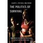 The Politics of Survival: Black Women Social Welfare Beneficiaries in Brazil and the United States - Paperback