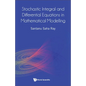 Stochastic Integral & Differential Equations in Math Model - Hardcover