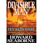 Divisible Man - Ten Keys West - Hardcover