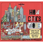 Lonely Planet Kids How Cities Work - Hardcover