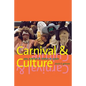 Carnival and Culture: Sex, Symbol, and Status in Spain - Paperback