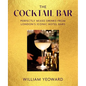 The Cocktail Bar: Perfectly Mixed Drinks from London's Iconic Hotel Bars - Hardcover
