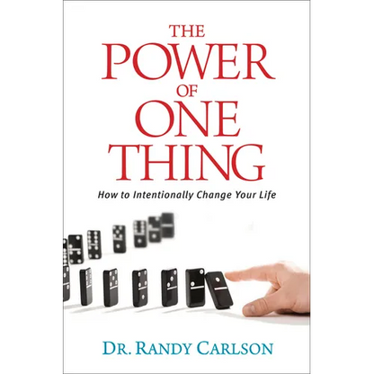 The Power of One Thing: How to Intentionally Change Your Life - Paperback
