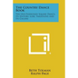 The Country Dance Book: The Old-Fashioned Square Dance, Its History, Lore, Variations and Its Callers - Paperback