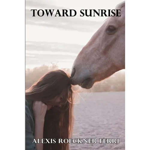 Toward Sunrise - Paperback