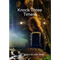 Knock Three Times! - Hardcover