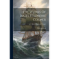 The Works Of James Fenimore Cooper: Homeward Bound - Paperback