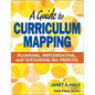 A Guide to Curriculum Mapping: Planning, Implementing, and Sustaining the Process - Paperback