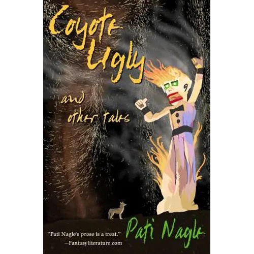 Coyote Ugly: And Other Tales - Paperback